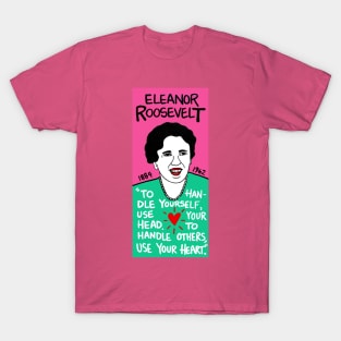 Eleanor Roosevelt T-Shirt